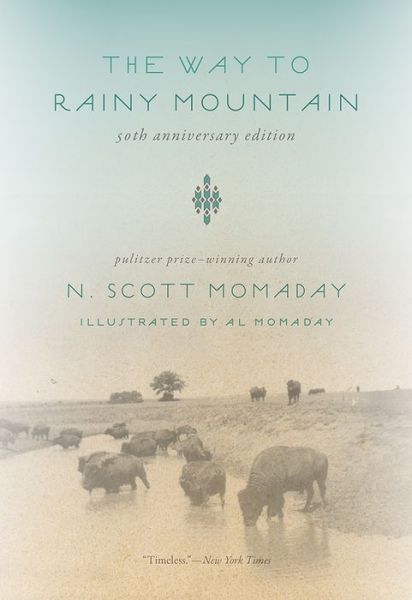 Cover for N. Scott Momaday · The Way to Rainy Mountain, 50th Anniversary Edition (Paperback Book) (2019)