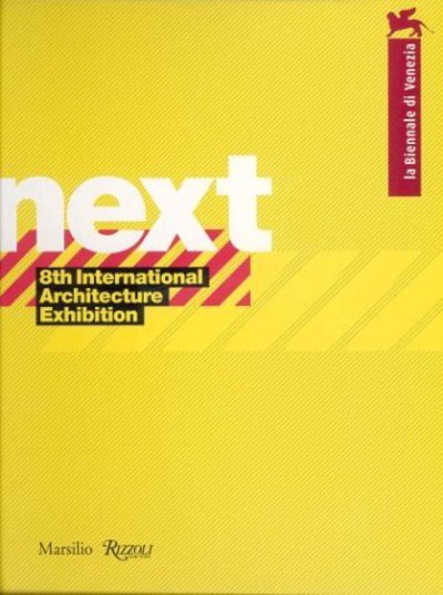 Cover for Marsilio · Next: 8th International Architecture Exhibition (Paperback Book) (2002)