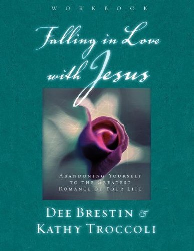 Cover for Dee Brestin · Falling in Love with Jesus Workbook: Abandoning Yourself to the Greatest Romance of Your Life (Taschenbuch) [Workbook edition] (2001)