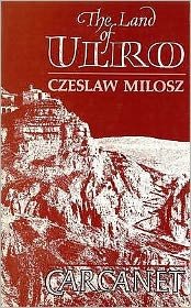 Cover for Czeslaw Milosz · The Land of Ulro (Hardcover Book) (1985)