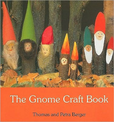 Cover for Thomas Berger · The Gnome Craft Book (Paperback Book) [2 Revised edition] (2010)