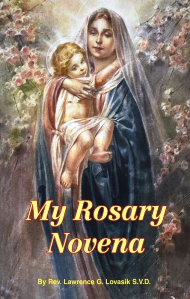 Cover for Lawrence G. Lovasik · My Rosary Novena (Paperback Book) (2004)