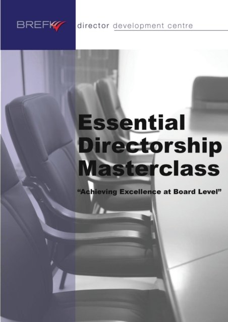 Cover for Richard Winfield · Essential Directorship Masterclass : Achieving Excellence at Board Level (Paperback Bog) (2017)