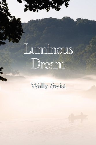 Cover for Wally Swist · Luminous Dream (Paperback Book) (2010)