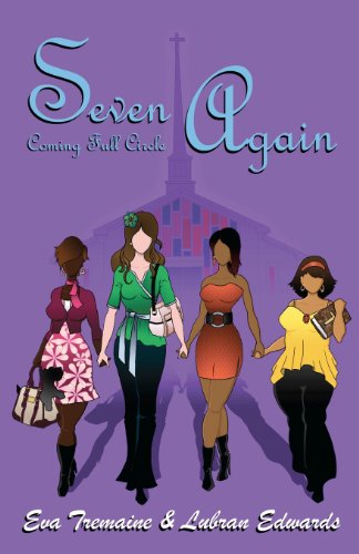 Cover for Lubran Edwards · Seven Again: Coming Full Circle (Paperback Book) (2011)