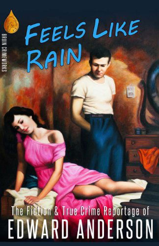Cover for Edward Anderson · Feels Like Rain (Paperback Book) (2013)