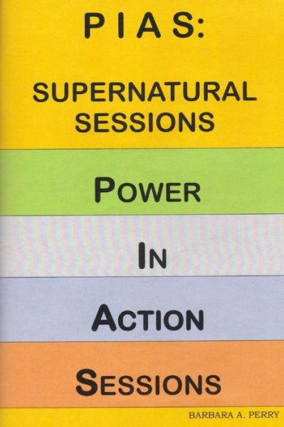 Cover for Barbara a Perry · Pias: Supernatural Sessions (Paperback Book) (2014)