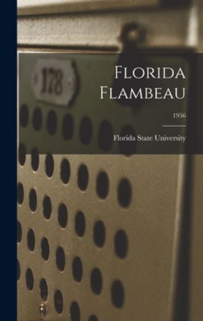 Cover for Florida State University · Florida Flambeau; 1956 (Hardcover Book) (2021)