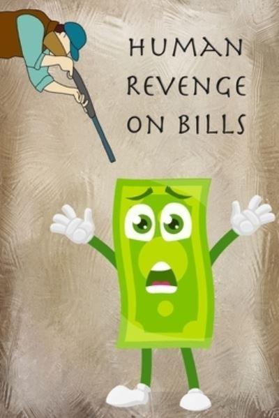 Cover for Gabriel Bachheimer · Human Revenge on Bills (Pocketbok) (2024)