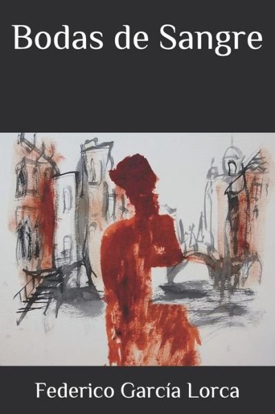 Cover for Federico Garcia Lorca · Bodas de Sangre (Paperback Book) (2019)