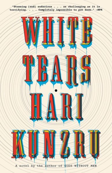 Cover for Hari Kunzru · White Tears (Paperback Book) (2018)