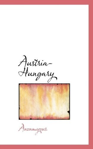 Cover for Anonmyous · Austria-Hungary (Paperback Book) (2009)