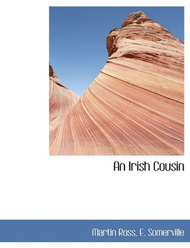 Cover for Martin Ross · An Irish Cousin (Hardcover Book) (2009)