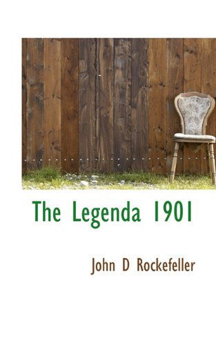 Cover for John D Rockefeller · The Legenda 1901 (Paperback Book) (2009)