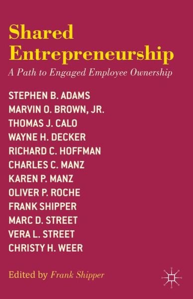 Cover for Frank Shipper · Shared Entrepreneurship: A Path to Engaged Employee Ownership (Hardcover bog) (2014)