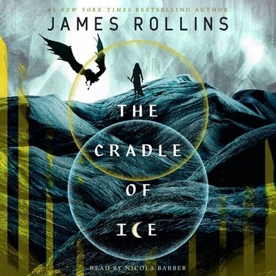 Cover for James Rollins · The Cradle of Ice (CD) (2023)