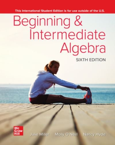 Cover for Julie Miller · Beginning and Intermediate Algebra ISE (Paperback Bog) (2021)