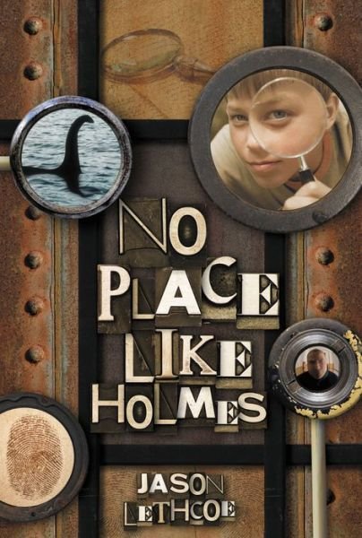 Cover for Jason Lethcoe · No Place Like Holmes (Paperback Book) (2011)