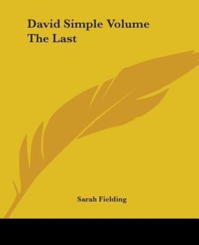 Cover for Sarah Fielding · David Simple Volume the Last (Paperback Book) (2004)