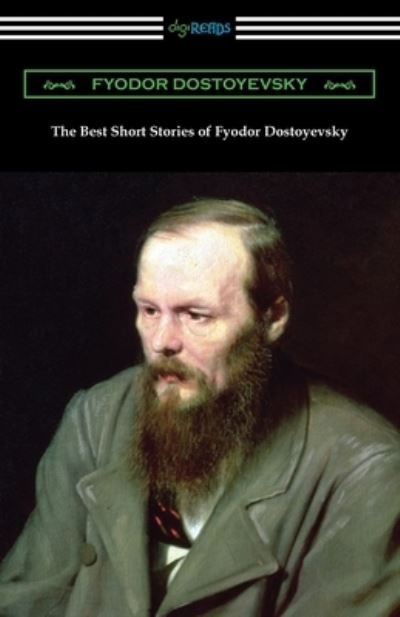 Cover for Fyodor Dostoyevsky · The Best Short Stories of Fyodor Dostoyevsky (Paperback Bog) (2019)