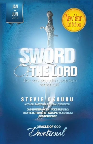 Cover for Stevie Okauru · Oracle of God Devotional 2015 Jan to June: Sword of the Lord (Pocketbok) (2014)