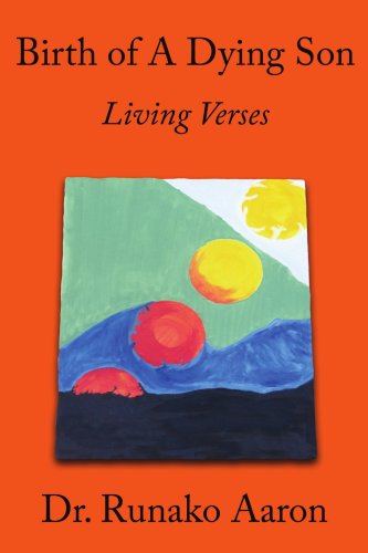 Cover for Runako Aaron · Birth of a Dying Son: Living Verses (Paperback Book) (2007)