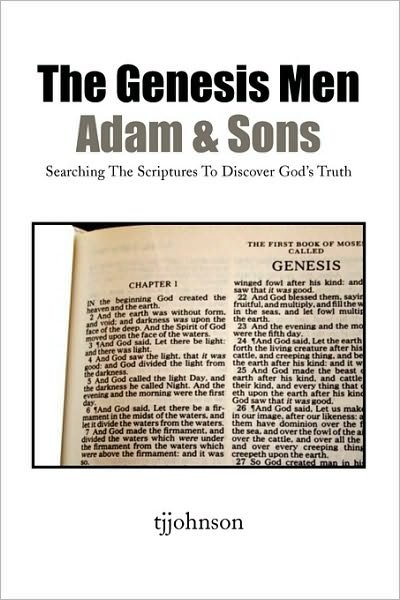 Cover for Tj Johnson · The Genesis Men, Adam &amp; Sons: Searching the Scriptures to Discover God's Truth (Pocketbok) (2009)