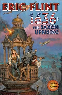 1636: The Saxon Uprising - Eric Flint - Książki - Baen Books - 9781451638219 - 4 czerwca 2013