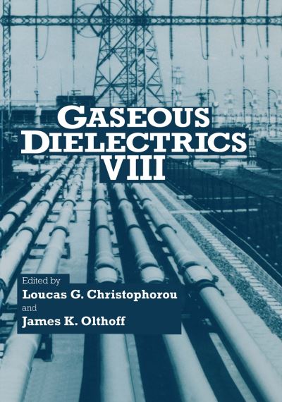 Cover for Loucas G Christophorou · Gaseous Dielectrics VIII (Paperback Book) [Softcover reprint of the original 1st ed. 1998 edition] (2012)