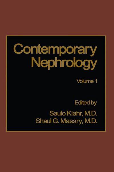 Cover for Saulo Klahr · Contemporary Nephrology: Volume 1 (Paperback Book) [Softcover reprint of the original 1st ed. 1981 edition] (2012)