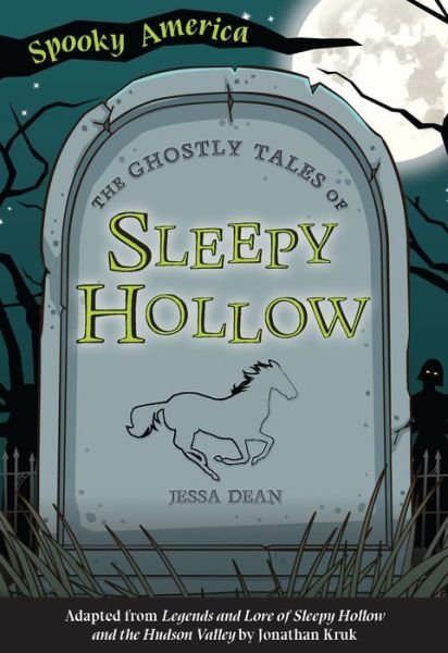 Cover for Jessa Dean · The Ghostly Tales of Sleepy Hollow (Pocketbok) (2021)