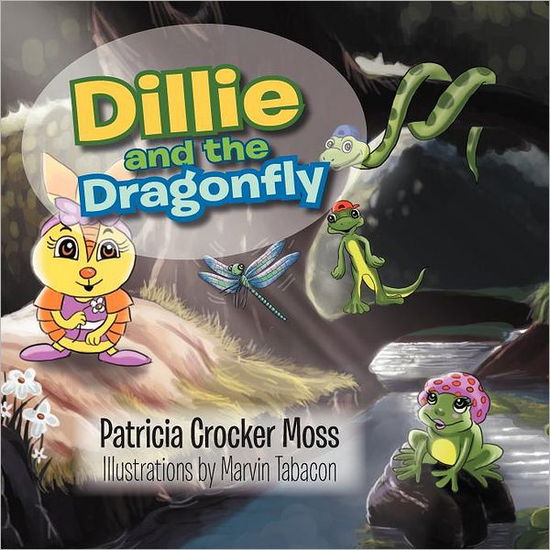 Cover for Patricia Crocker Moss · Dillie and the Dragonfly (Paperback Book) (2012)