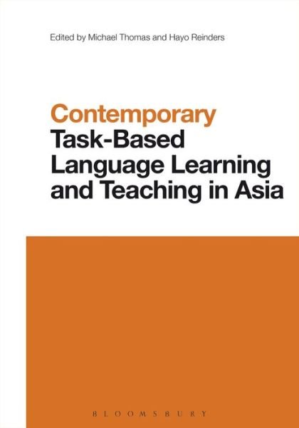 Cover for Michael Thomas · Contemporary Task-Based Language Teaching in Asia - Contemporary Studies in Linguistics (Gebundenes Buch) (2015)
