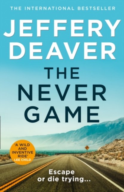 Cover for Jeffery Deaver · Never Game Signed - Colter Shaw 1 (Hardcover Book) (2019)
