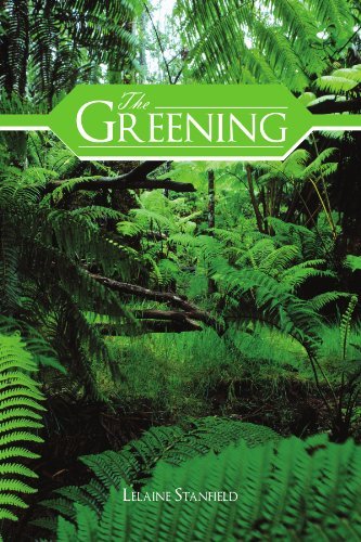 Cover for Lelaine Stanfield · The Greening (Pocketbok) (2012)