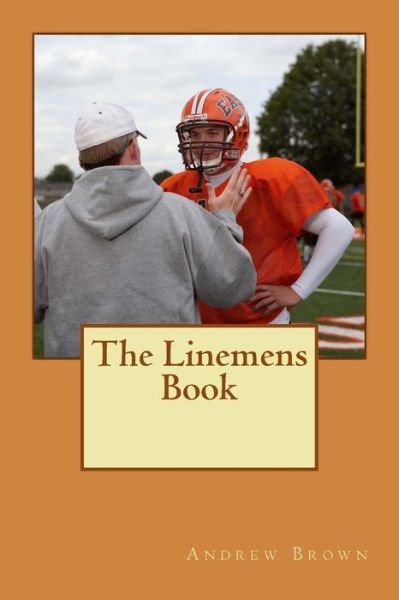 Cover for Andrew Brown · The Linemens Book (Paperback Bog) (2013)