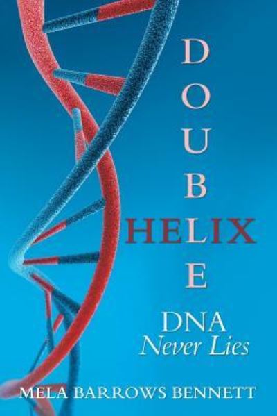 Cover for Mela Barrows Bennett · Double Helix (Paperback Book) (2018)