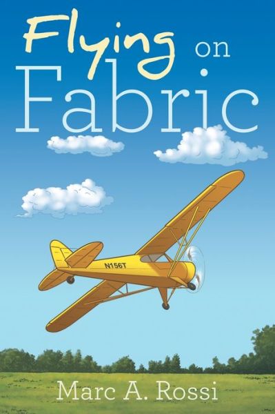 Cover for Marc a Rossi · Flying on Fabric (Paperback Book) (2016)