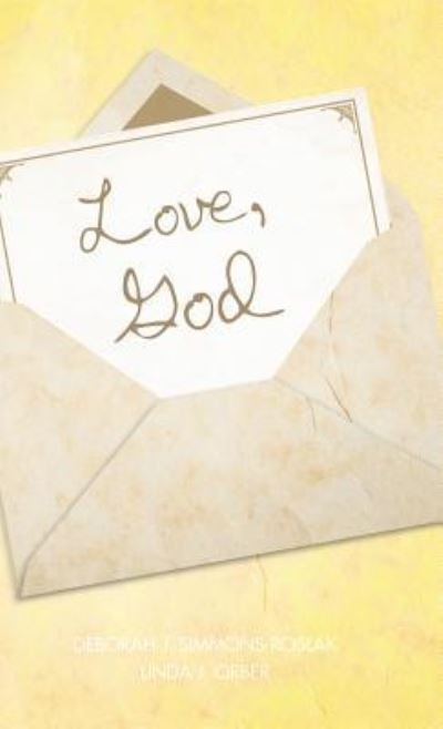 Cover for Deborah J Simmons-Roslak · Love, God (Gebundenes Buch) (2018)