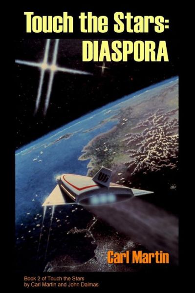 Cover for Carl Martin · Touch the Stars: Diaspora (Paperback Book) (2014)