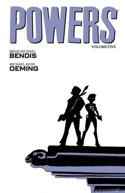 Cover for Brian Michael Bendis · Powers Volume 5 (Pocketbok) (2023)