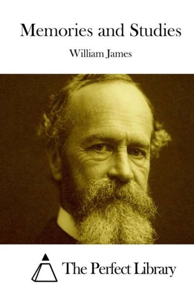 Cover for William James · Memories and Studies (Paperback Book) (2015)