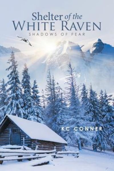 Cover for Kc Conner · Shelter of the White Raven (Paperback Bog) (2016)