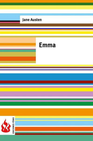Emma: (Low Cost). Edicion Limitada - Jane Austen - Libros - Createspace - 9781515398219 - 7 de agosto de 2015