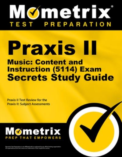Cover for Praxis II Exam Secrets Test Prep · Praxis II Music: Content and Instruction (5114) Exam Secrets Study Guide (Paperback Book) (2023)