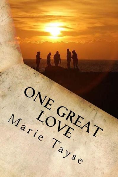 Cover for Marie Tayse · One Great Love (Paperback Book) (2015)