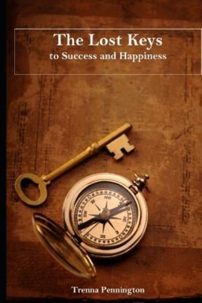 Cover for Trenna Pennington · The Lost Keys to Success (Paperback Book) (2017)