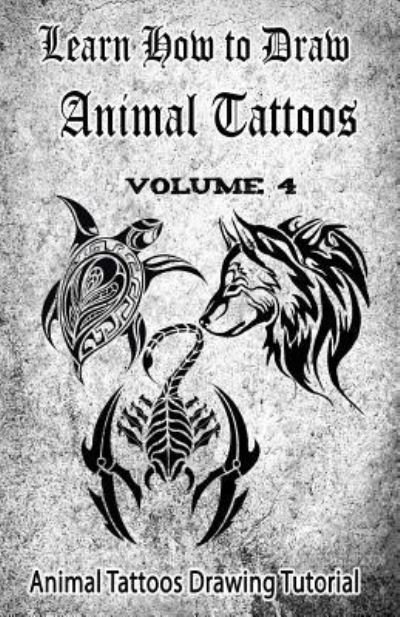Cover for Gala Publication · Learn How to Draw Animal Tattoos (Pocketbok) (2015)