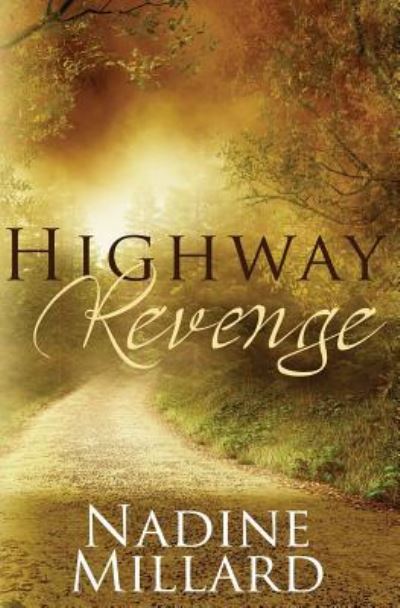 Cover for Nadine Millard · Highway Revenge (Paperback Book) (2015)