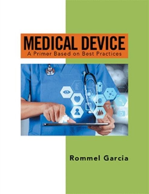 Cover for Rommel Garcia · Medical Device (Paperback Book) (2017)